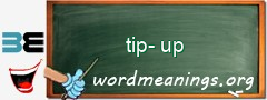 WordMeaning blackboard for tip-up